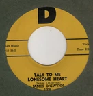 HILLBILLY  - JAMES O'GWYNN - Talk To Me Lonesome Heart/Changeable - D RECORDS