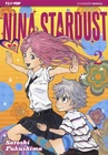 Nina Stardust No. 2 - Jpop Manga - ITALIAN NEW #NSF3