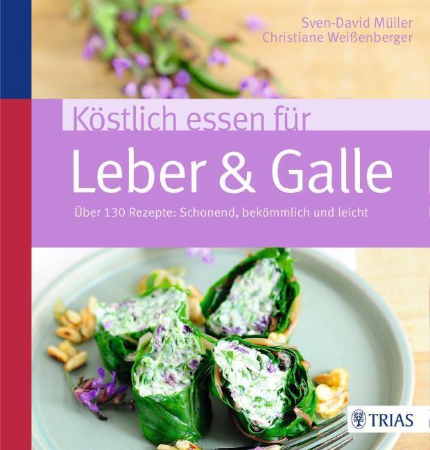 Thumbnail - Köstlich Essen Für Leber & Galle Sven-david Müller 9783432102061