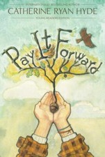 Pay It Forward: Young Readers Edi- 9781481409407, paperback, Catherine Ryan Hyde