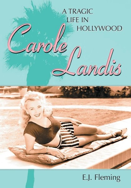 Carole Landis A Tragic Life In Hollywood E. J. Fleming Taschenbuch Englisch 2005-image