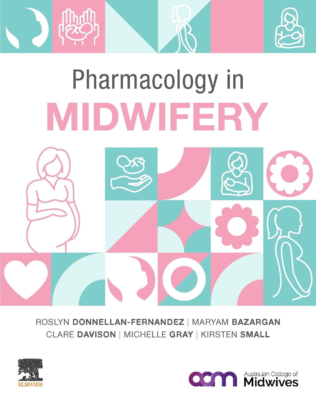 Pharmacology in Midwifery Donnellan - Fernandez Bazargan Davison Gray Small