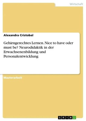Alexandra Cristobal | Gehirngerechtes Lernen. Nice to have oder must be?...