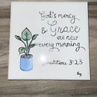 Hand Painted Tile Trivet With Cork Back God’s Mercy & Grace are New Every Mornin
