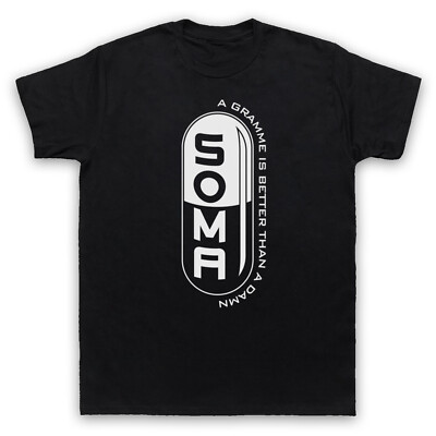 BRAVE NEW WORLD SOMA A GRAMME IS BETTER THAN A DAMN HERREN & DAMEN T-SHIRT