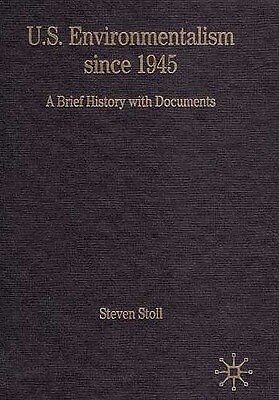 US Environmentalism Since 1945 A Brie Na Na Hardcover