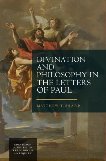Divination and Philosophy in the Letters of Paul by Matthew Sharp Paperback NEW - Image 3