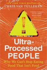 Ultra-Processed People: Why We Can't Stop Eating Food That Isn't Food (Paperback