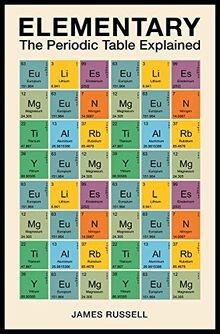 Elementary: The Periodic Table Explained von Russell... | Buch | Zustand wie neu
