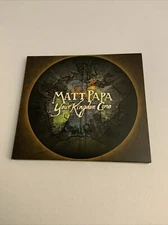 Your Kingdom Come by Matt Papa (CD 2008) Digi-Pac