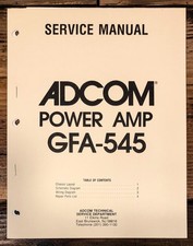 Adcom GFA-545 Amplifier Service Manual *Origi...