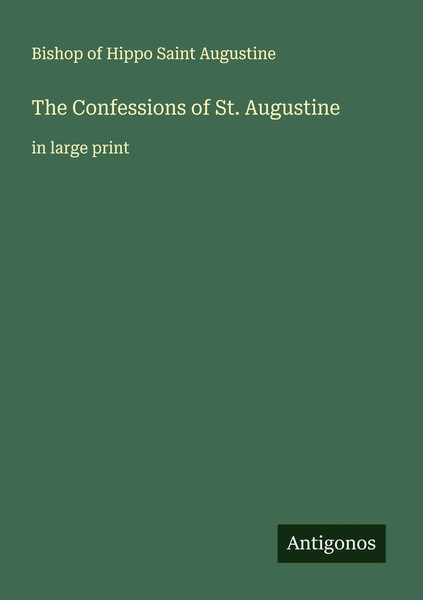 Bishop Of Hippo Saint Augustine | The Confessions Of St. Augustine | Taschenbuch-image