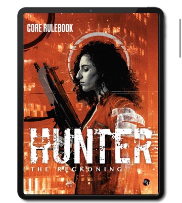 Hunter: The Reckoning 5th Edition Roleplaying Game Core Rulebook