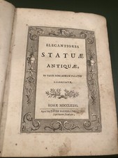 Magnan Dominique: Elegantiores Statuae Antiquae. Barbiellini 1776