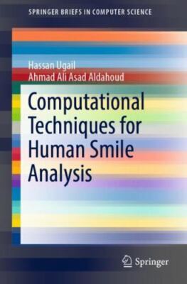Computational Techniques for Human Smile Analysis, Paperback by Ugail, Hassan...