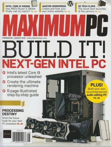 Maximum PC Minimum BS August 2020 Build It! Next-Gen Intel PC