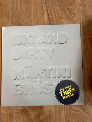 Martini Bros. - Big And Dirty Featuring Tiga Remix vinyl 12  electro house 