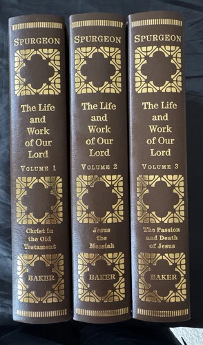 The Life and Work Of Our Lord by C H Spurgeon 3 Volume Set (1998 Baker)