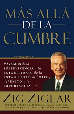 Ms All De La Cumbre - Paperback By Ziglar, Zig - VERY GOOD