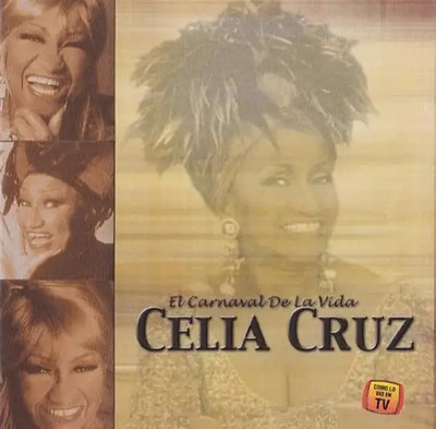 CD Celia Cruz El Carnaval De La Vida Lideres