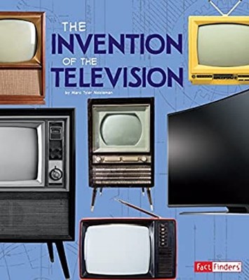 The Invention of the Television Library Binding Lucy Beevor