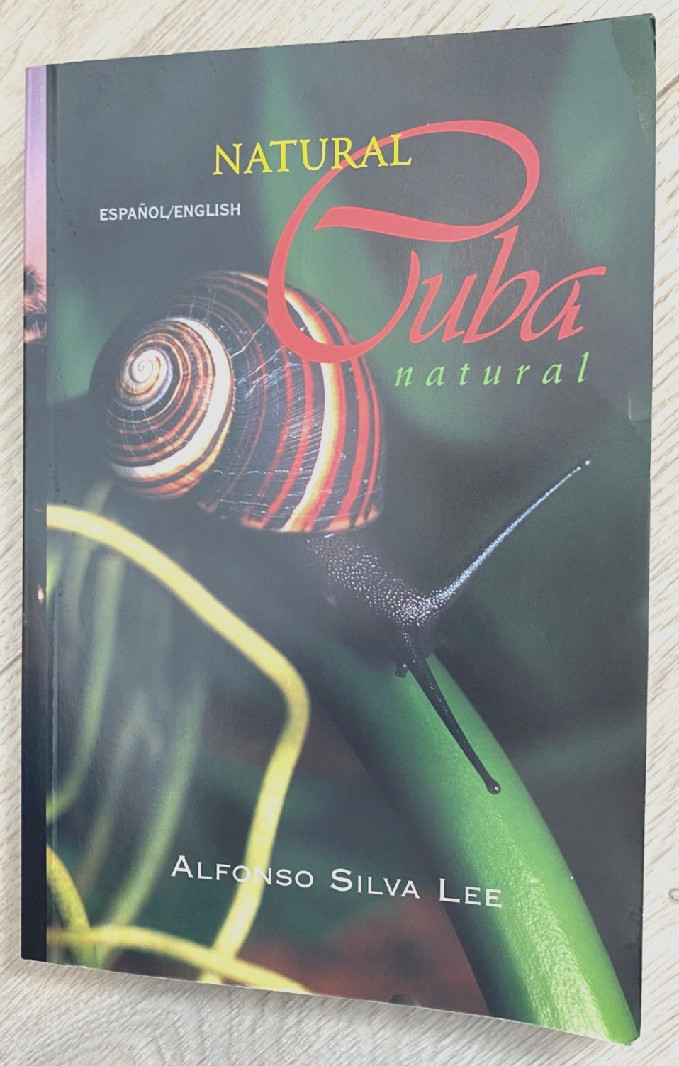 NATURAL CUBA / CUBA NATURAL By Alfonso Silva Lee