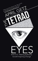 April Getz | The Tetrad Eyes | Taschenbuch | Englisch (2016) | Balboa Press
