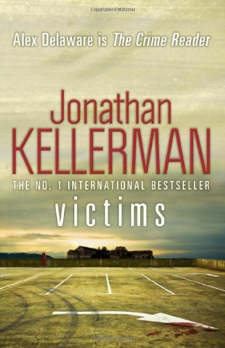 Victims (Alex Delaware)-Jonathan Kellerman