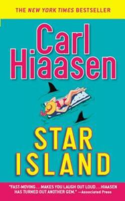 Star Island - Mass Market Paperback By Hiaasen, Carl - VERY GOOD