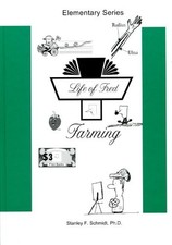 LIFE OF FRED--FARMING By Stanley F. Schmidt. - Hardcover **Mint Condition**
