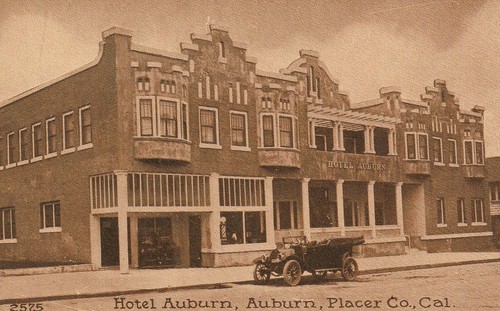 Hotel Auburn, Placer County CA. Early Open-top Auto, 1907-1915 Postcard