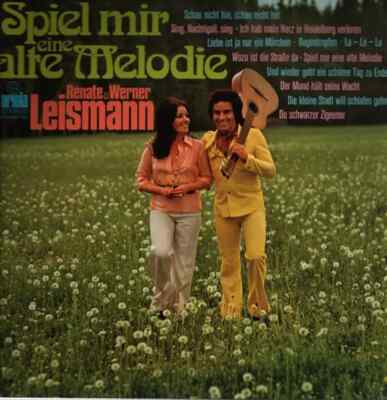 LP Renate Und Werner Leismann Spiel Mir Eine Alte Melodie NEAR MINT Ariola