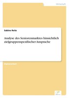 Sabine Reitz | Analyse Des Seniorenmarktes Hinsichtlich...