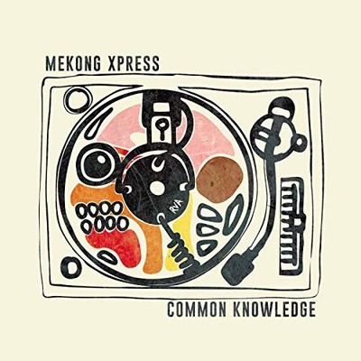 MEKONG XPRESS - COMMON KNOWLEDGE - Vinyl Record - G11501z