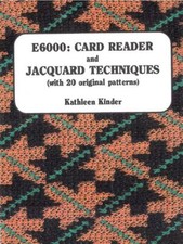 E6000 Card Reader  Jacquard Techniques by Kathleen Kinder