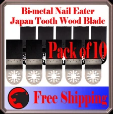 10 Nail Eater Japan Tooth Oscillating MultiTool Saw For Blade Chicago Craftsman
