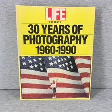 Life Presents 30 Years Of Photography 1960-1990 192 Pages 1990 Time Life