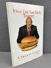 How Did You Do It, Truett? by Truett Cathy, Chik-Fil-A, Hardcover * SIGNED COPY*