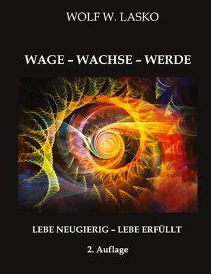 SEZESSION | WAGE - WACHSE - WERDE | Wolf W. Lasko | Buch | 560 S. | Deutsch