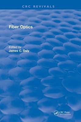 James C. Daly | Fiber Optics | Buch | Englisch (2018) | CRC Press