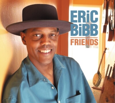 ERIC BIBB - FRIENDS    CD NEU