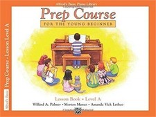 Alfred's Basic Piano Prep Course: Lesson Book A