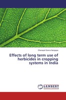 Dhanapal Grama Nanjappa | Effects Of Long Term Use Of Herbicides In Cropping...
