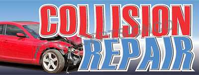 4'x10' COLLISION REPAIR BANNER XL Outdoor Sign Cars Auto Body Shop Service Fix