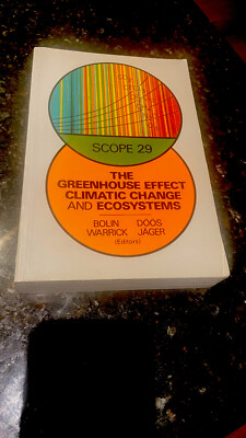 The Greenhouse Effect Climatic Change and Ecosystems-Scope 29-Rare Book-1989.Fab