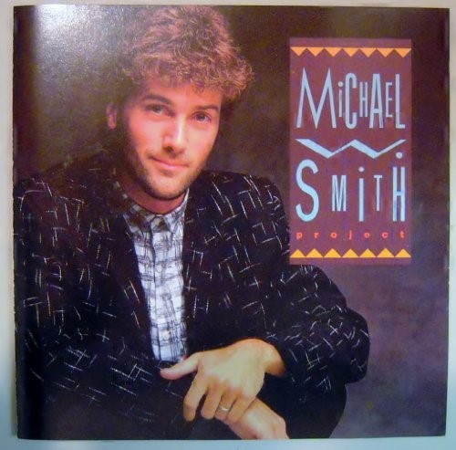 MICHAEL W. SMITH - Project CD