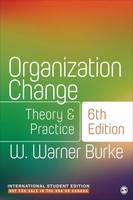 Organization Change - International Student Edition Theory And Practice Burke