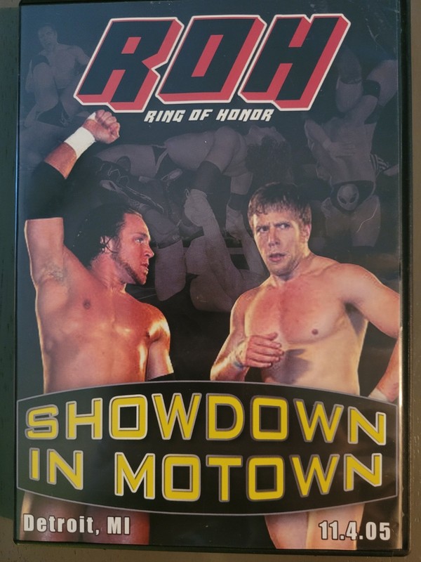 ROH Showdown In Motown 2005 DVD Original Cover Ring Of Honor WWE AEW 11.04.05
