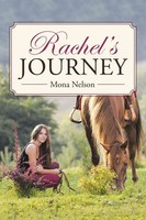Mona Nelson | Rachel's Journey | Taschenbuch | Englisch (2015) | Westbow Press