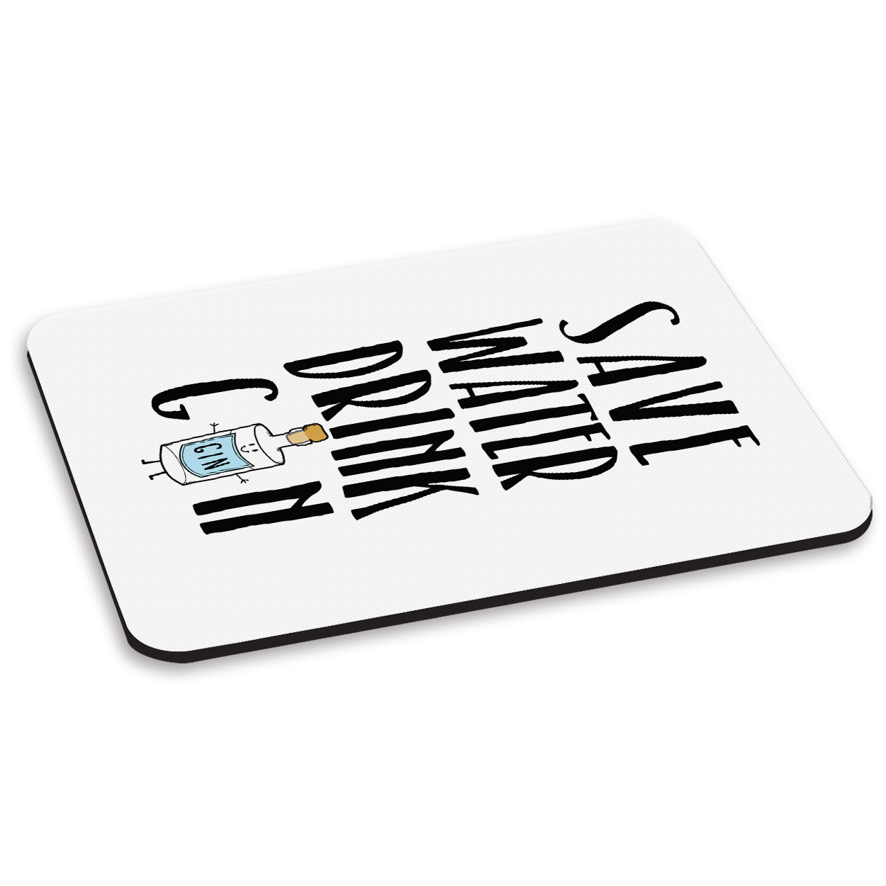 Save Water Drink Gin PC Computer Mouse Mat Pad - Funny Joke